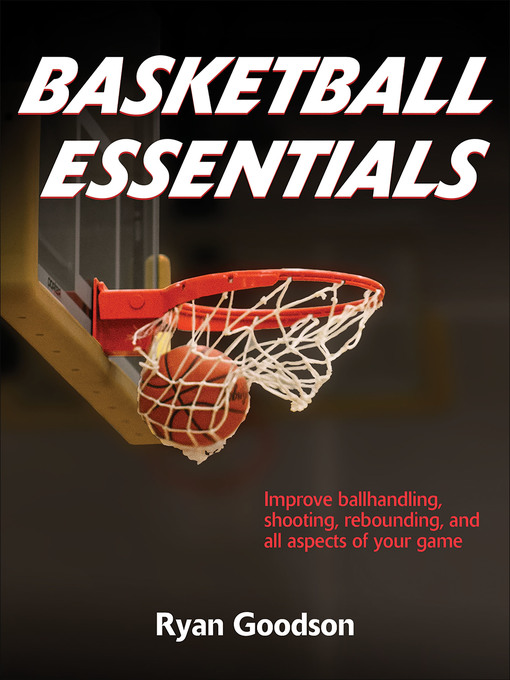 Title details for Basketball Essentials by Ryan Goodson - Available